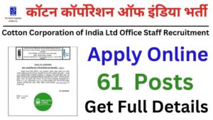 Cotton Corporation of India Ltd Office Staff Recruitment 2024