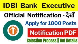 IDBI Bank Executive Recruitment 2024