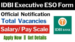 IDBI Executive ESO Online Form 2024