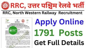 RRC, North Western Railway Apprentice Recruitment 2024