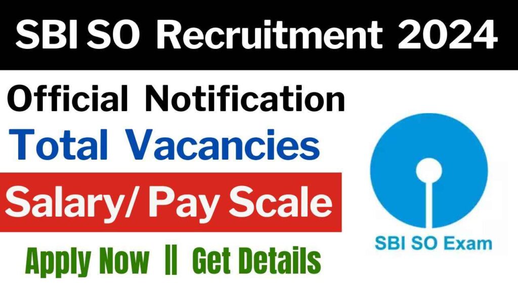 SBI SO (Assistant Manager) Recruitment 2024