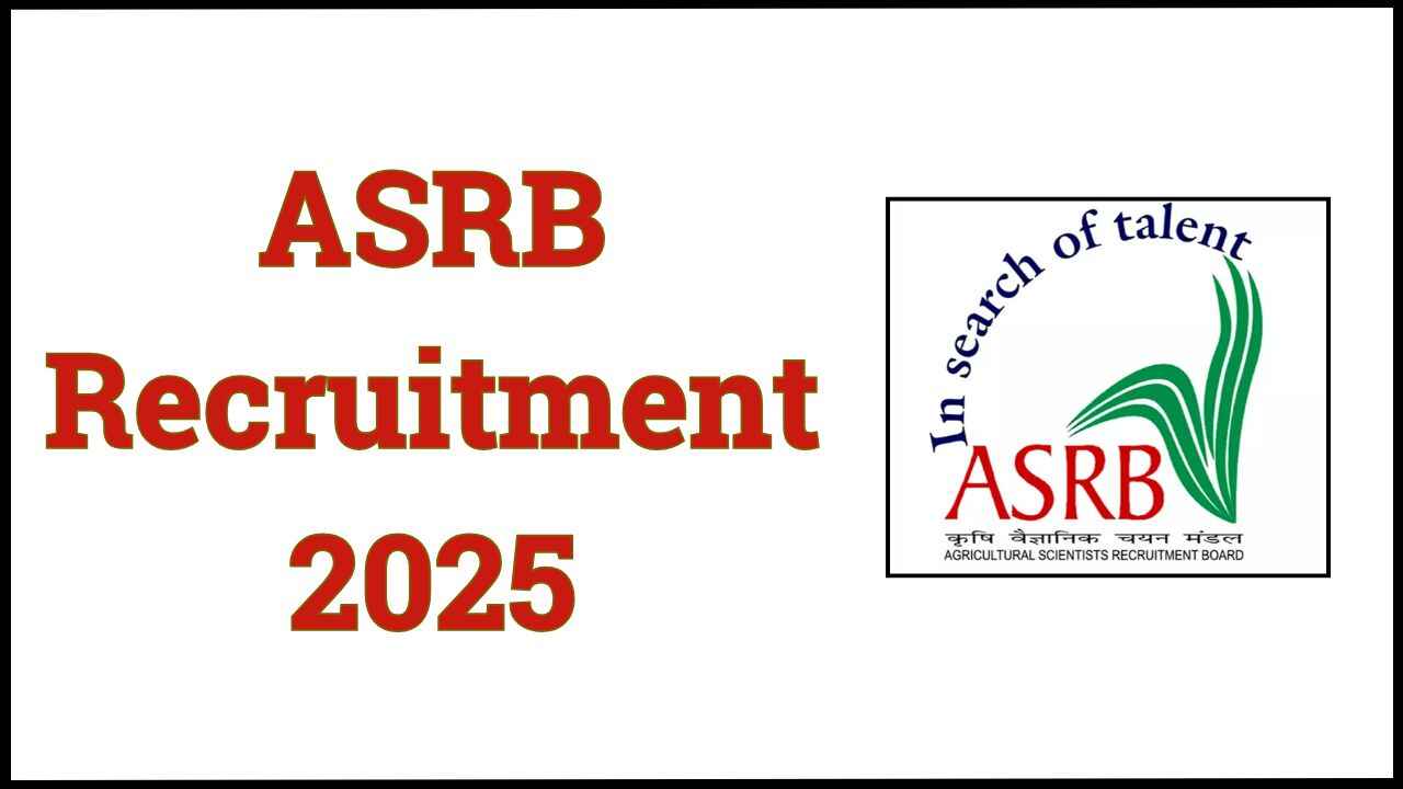 ASRB Recruitment 2025