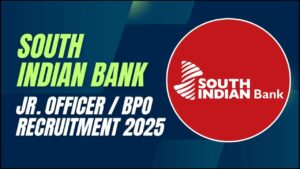 South Indian Bank Junior Officer Recruitment 2025