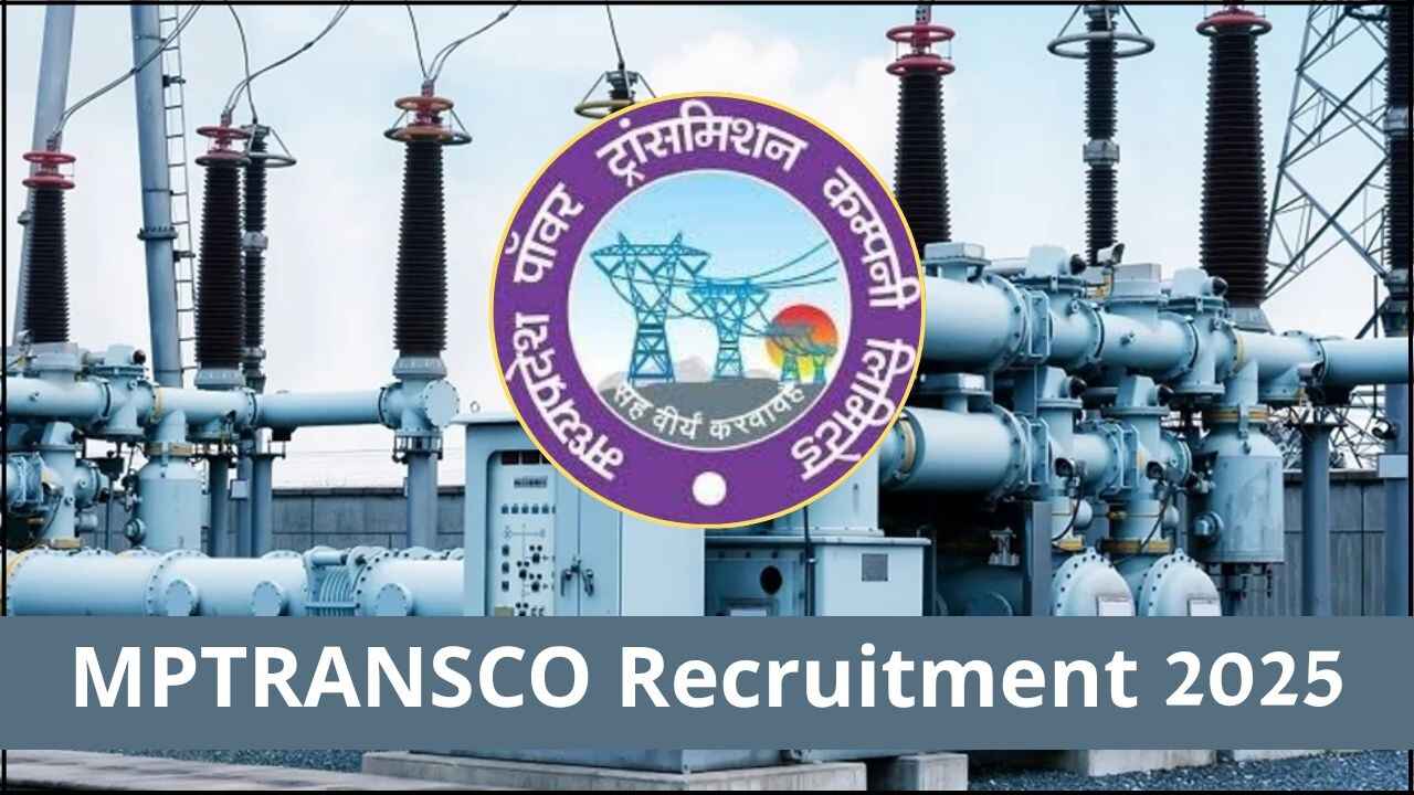 MPTRANSCO Recruitment 2025 MPTRANSCO Recruitment 2025
