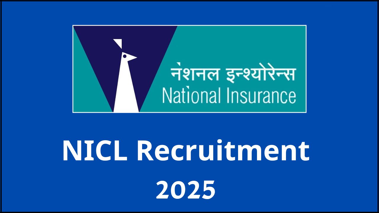 NICL Recruitment 2025 NICL Recruitment 2025
