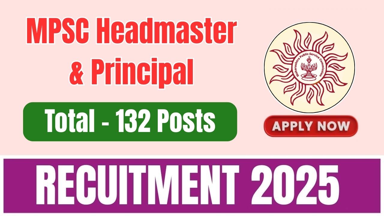 MPSC Headmaster & Principal Recruitment 2025