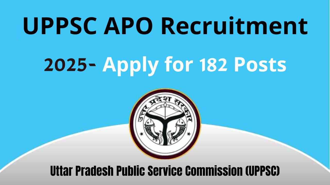 UPPSC APO Recruitment 2025