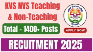 KVS NVS Teaching & Non-Teaching Recruitment 2025
