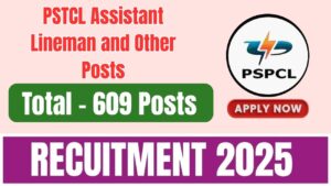 PSTCL Assistant Lineman and Other Posts Recruitment 2025