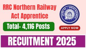 RRC Northern Railway Act Apprentice Recruitment 2025