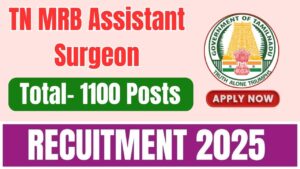 TN MRB Assistant Surgeon Recruitment 2025