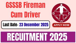 GSSSB Fireman Cum Driver Recruitment 2025