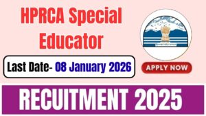 HPRCA Special Educator Recruitment 2025