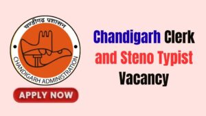 Chandigarh Clerk and Steno Typist Recruitment 2026