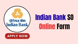 Indian Bank SO Recruitment 2026